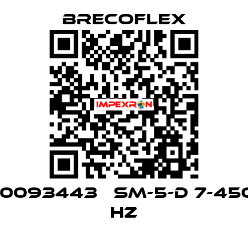 10093443   SM-5-D 7-450 HZ Brecoflex