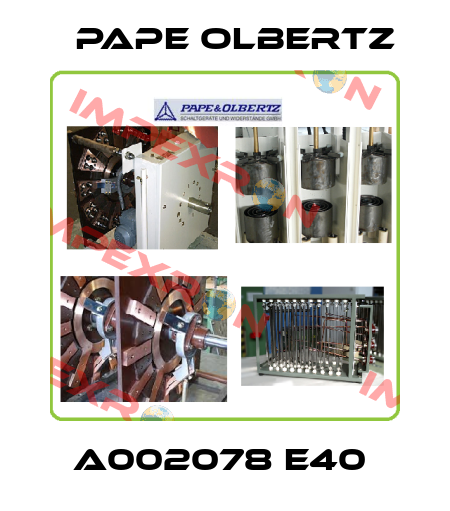 A002078 E40  Pape Olbertz