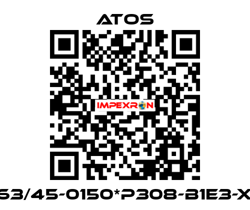 CK-63/45-0150*P308-B1E3-X1Z3 Atos