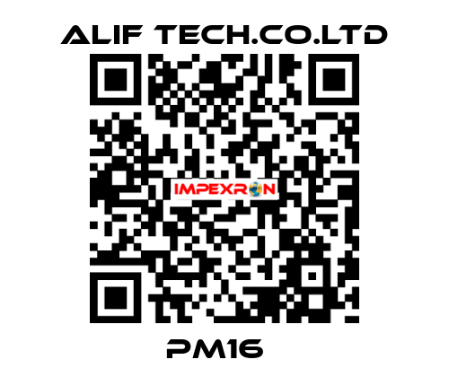 PM16   ALIF TECH.CO.LTD