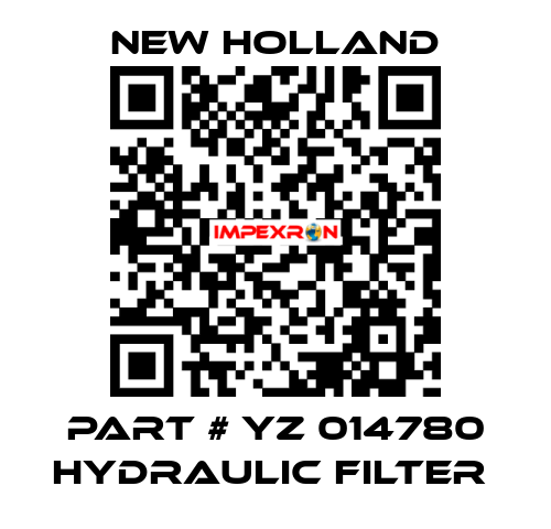 PART # YZ 014780 HYDRAULIC FILTER  new holland