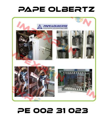 PE 002 31 023  Pape Olbertz