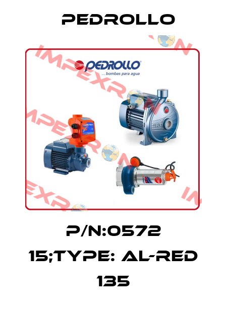 P/N:0572 15;Type: AL-RED 135 Pedrollo
