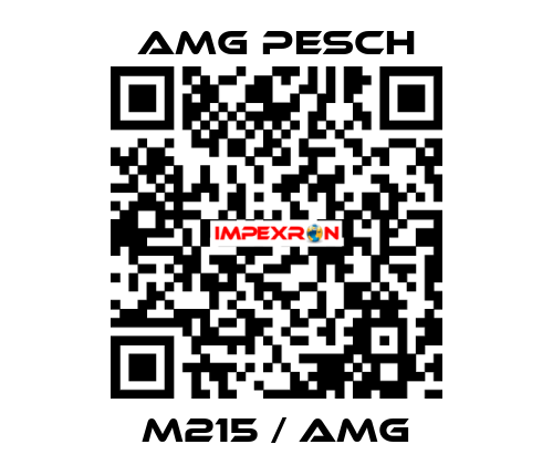 M215 / AMG AMG Pesch