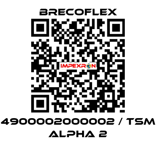 4900002000002 / TSM alpha 2 Brecoflex