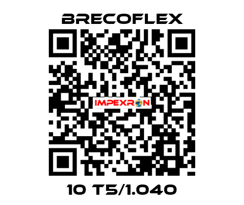 10 T5/1.040 Brecoflex