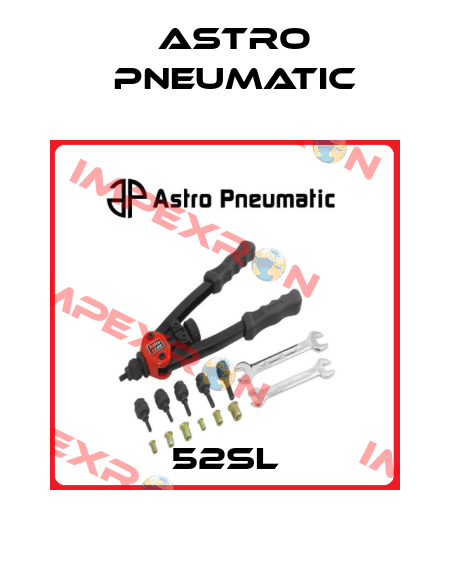 52SL Astro Pneumatic