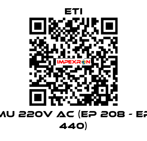 MU 220V AC (EP 208 - EP 440) Eti