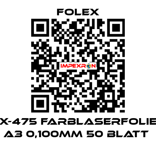 X-475 FARBLASERFOLIE A3 0,100MM 50 BLATT  Folex