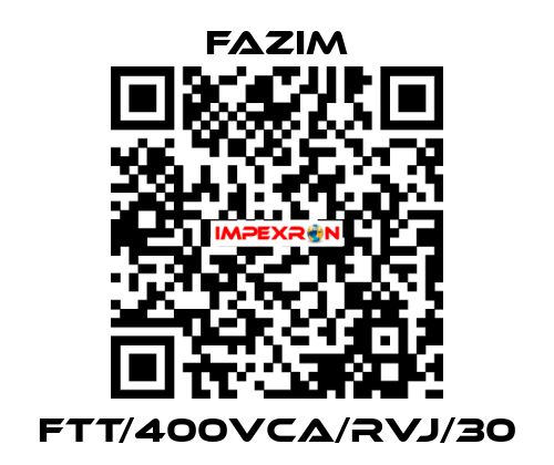 FTT/400VCA/RVJ/30 Fazim