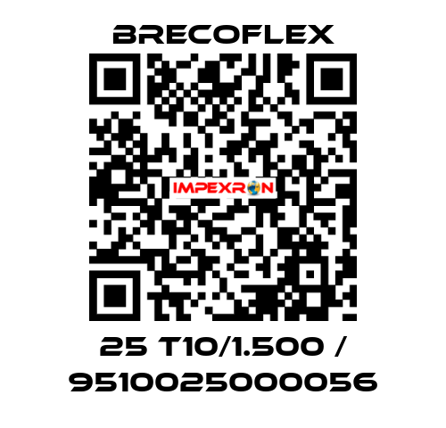 25 T10/1.500 / 9510025000056 Brecoflex