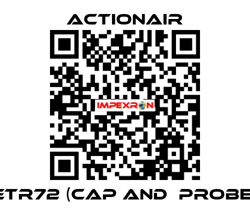 ETR72 (CAP and  PROBE) Actionair