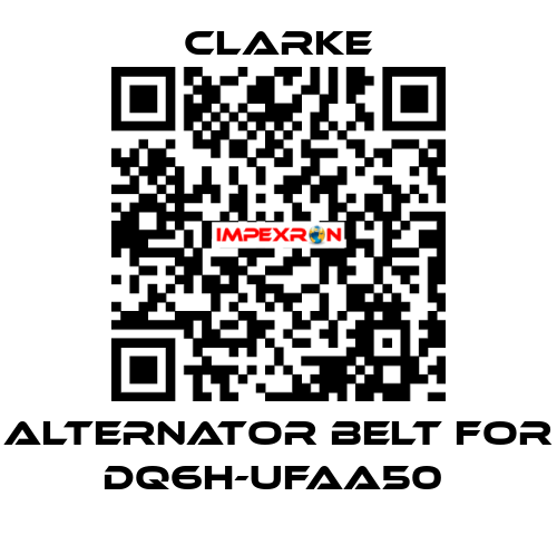 Alternator Belt for DQ6H-UFAA50  Clarke